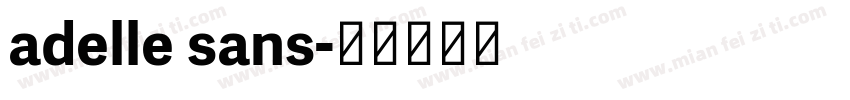 adelle sans字体转换